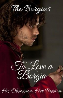 To Love a Borgia
